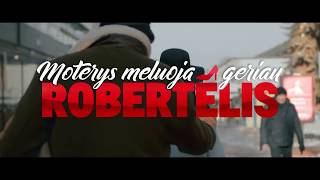 Moterys meluoja geriau ROBERTELIS  TEASERis [upl. by Brader337]