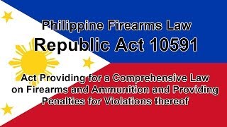 RA 10591  Philippines Firearms Law [upl. by Marrissa]