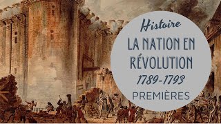 PREMIERE  LA NATION EN RÉVOLUTION 17891793  LA REVOLUTION FRANCAISE 1 [upl. by Elayor]