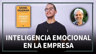 La inteligencia emocional en la empresa  Resumen libro [upl. by Oesile]