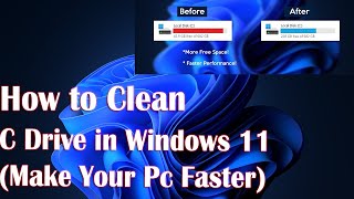 How to Clean C Drive in Windows 11 Make Your Pc Faster [upl. by Olivia797]