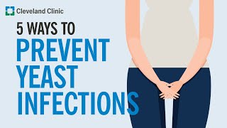 5 Ways to Prevent Yeast Infections [upl. by Feodora189]