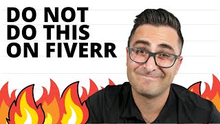 Do NOT DO THIS On Fiverr [upl. by Aral]