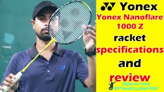 Yonex nanoflare 1000 Z racket review badminton [upl. by Latsyrc]