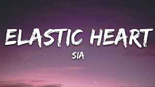 Sia  Elastic Heart Lyrics [upl. by Ymma]