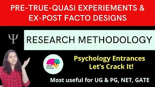 Pre True Quasi Experimental Designs Research Methodology Psychology Entrances Mind Review [upl. by Papagena]