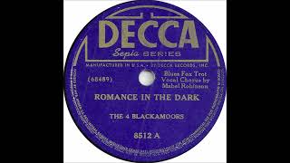 4 Blackamoors  Romance In The Dark  Decca 8512  1940 [upl. by Hctim]