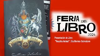 Presentación de Libro “Vecchia Anima”  Guillermo Salvatore [upl. by Nylacaj514]