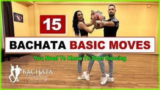 🕺💃 15 BACHATA BASIC MOVES TUTORIAL  You Need To Know To Start Dancing Right Now [upl. by Nirroc984]