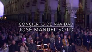 Concierto de Navidad a cargo de José Manuel Soto [upl. by Yrac]