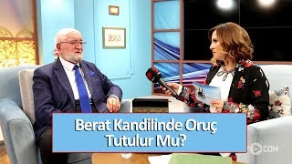 Berat Kandilinde Oruç Tutulur Mu [upl. by Aronal]