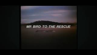 Original VHS Opening Mr Bird to The Rescue UK Pre cert Tape [upl. by Annaihr]