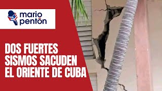 ¿Qué se sabe de Cuba tras los dos fuertes sismos en el oriente del país [upl. by Ikkaj]