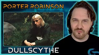 BEAUTIFULLY TRANSFORMATIVE  Porter Robinson  dullscythe  Composer Reaction amp Analysis [upl. by Annel144]