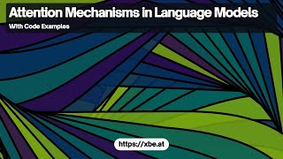 Attention Mechanisms in Language Models [upl. by Leod589]