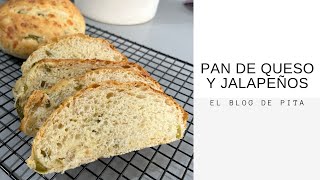 Pan de Queso y Jalapeños Pan Casero Pan Artesanal  El Blog de Pita [upl. by Boar]