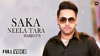 Saka Neela Tara  Harjot  Full Official Music Video  Yaar Anmulle Records 2014 [upl. by Shaver460]