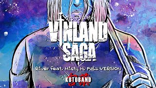 Vinland Saga  quotRiverquot OP3 FULL VERSION ver ESPAÑOL  Kotoband feat mistym21 [upl. by Dorehs]