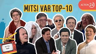 Mitsi VAR TOP  10 με Χίο Καρβέλα Ευαγγελάτο Κασσελάκη Μπέο Άδωνι Αυτιά amp Δούση  ACTION 24 [upl. by Garvy]