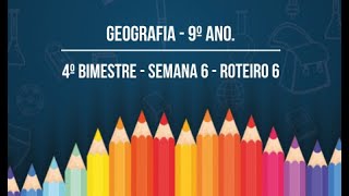 Geografia  9º ano  Conferências Ambientais  6ª semana  6º roteiro  4º BIMESTRE [upl. by Asen48]