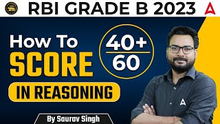 How to Score 40 60 in Reasoning  RBI Grade B 2023  Reasoning By Saurav Singh [upl. by Fonsie76]