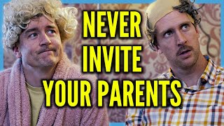 Never Invite your Parents Anywhere [upl. by Atrahc]