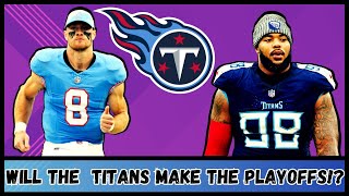 Will The Tennessee Titans Make The Playoffs [upl. by Bollen755]