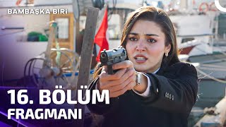 Bambaşka Biri 16 Bölüm Fragmanı FİNAL  Kenan Yok Artık Doğan Var [upl. by Arihsak]