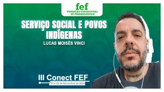 Serviço Social e Povos Indígenas  Lucas Moisés Vinci [upl. by Eiderf605]