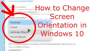 How to Change Screen Orientation in Windows 10 [upl. by Tybi]