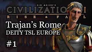 1 Deity TSL Europe Rome Lets Play Recreating the Roman Empire Modded [upl. by Aneeras]