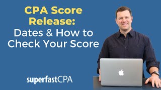 CPA Score Release Dates How to Check and More [upl. by Devin]