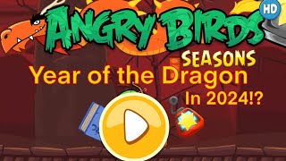 Angry Birds Seasons Year of the Dragon but in 2024 [upl. by Moffit]