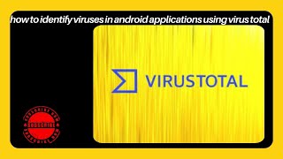 quotRevealed The Ultimate Guide to Detecting Android Viruses on VirusTotal Website Stay Protected Now [upl. by Spike]