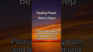 Healing Prayer Before Sleep prayer faithprayer healingprayer shortprayer [upl. by Siloum]