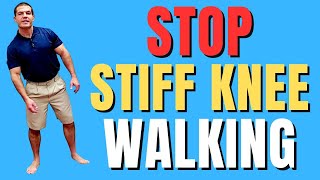 How To STOP Walking With A Stiff Knee Gait 2 Easy Exercises [upl. by Eynenihc]