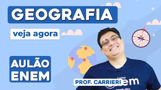 AULÃO DE GEOGRAFIA PARA O ENEM 10 temas que mais caem  Aulão Enem  Prof Raphael Carrieri [upl. by Adrien136]