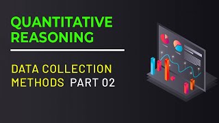 Data Collection Methods in Quantitative Reasoning Part 02 [upl. by Notanhoj187]