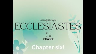 The Book of Ecclesiastes Chapter 6 [upl. by Laurence]