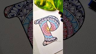 Alphabet P mandala art 🦜✨✨ mandalaartforbeginners shortsvideo [upl. by Kcirre]