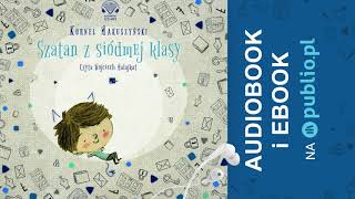 Szatan z siódmej klasy Kornel Makuszyński Audiobook PL [upl. by Moseley]