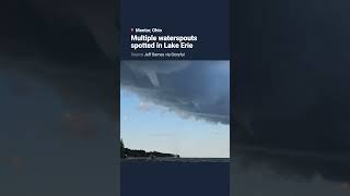 Multiple waterspouts spotted over Lake Erie in Ohio shorts [upl. by Middendorf]