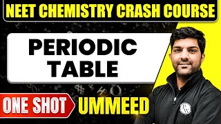 PERIODIC TABLE in 1 Shot All Concepts Tricks amp PYQs  NEET Crash Course  Ummeed [upl. by Natalya742]