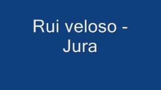 Rui Veloso  Jura [upl. by Aushoj]