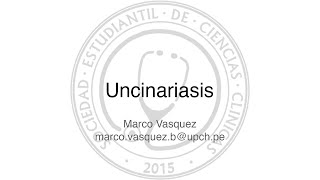 Uncinarias Necator americanus y Ancylostoma duodenale [upl. by Ylenats]