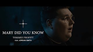 Mary Did You Know feat Jordan Smith  Tommee Profitt OFFICIAL MUSIC VIDEO [upl. by Toffic]