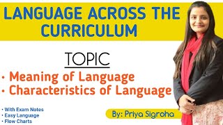 Meaning and Characteristics of Language Across Curriculum  BEd Notes  BEd Classes [upl. by Hayman890]