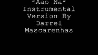 Aao Na Instrumental Version By Darrel Mascarenhas [upl. by Brenner338]