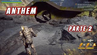 Anthem  Parte 2  Campaña completa en Español  1080p 30fps [upl. by Ahsinar]