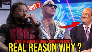 REAL REASON WHY 😱 Paul HEYMAN Betrays ROMAN Reigns The ROCK Joins Paul Heyman in WWE [upl. by Hogle89]